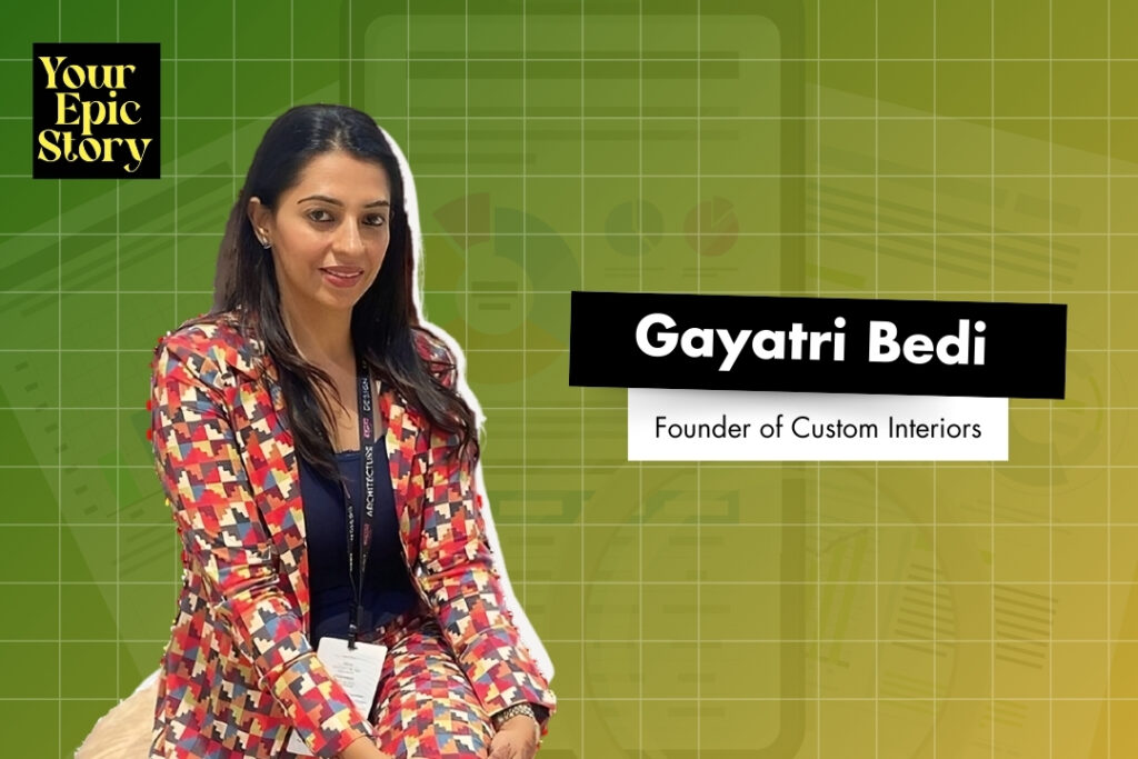 Gayatri Bedi - Your Epic Story